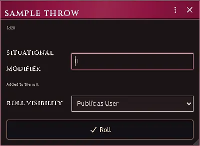 What a click on a throw asks: a situational modifier and who sees the roll.