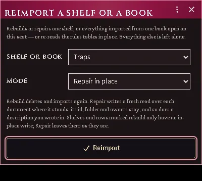 Reimport One Shelf with the Traps shelf picked and Repair in place chosen.