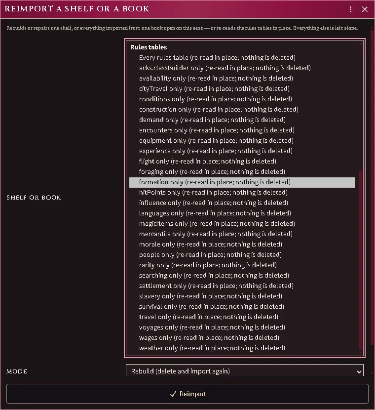 Reimport One Shelf with the rules tables open: every table, or one table’s own entry — here the formation figures alone.
