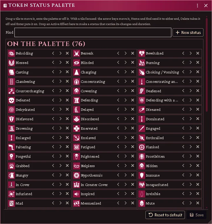 The window as it opens: the statuses on the palette in their order, each with the controls that move it or take it off, and Save idle until something changes.